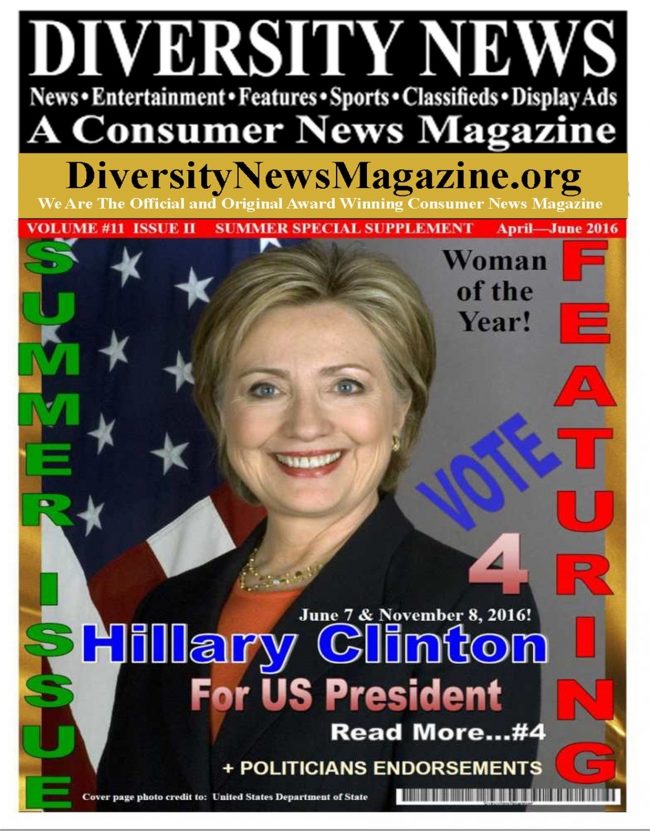 Diversity News Magazine Special Summer Print Issue Featuring Hillary Clinton for USA President & Named as Woman of the Year 2016