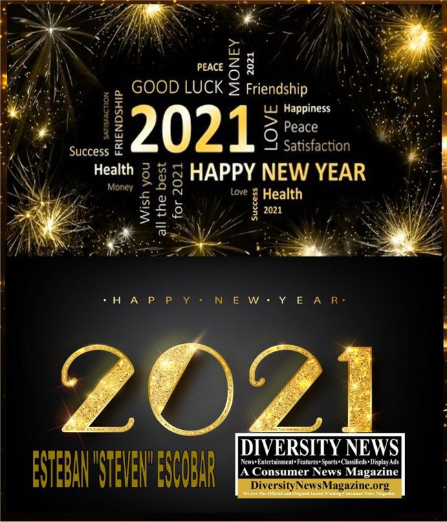 Happy Quarantine New Year 2021 from Esteban Steven Escobar and Diversity News Magazine