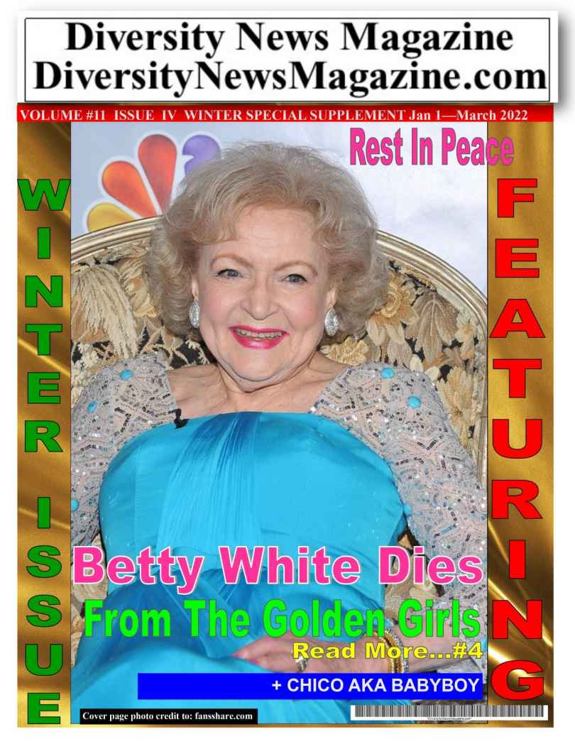 Diversity News Magazine Special Winter Print Issue Featuring Betty White