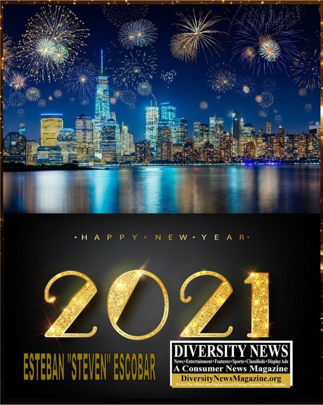 Happy Quarantine New Year 2021 from Esteban Steven Escobar and Diversity News Magazine